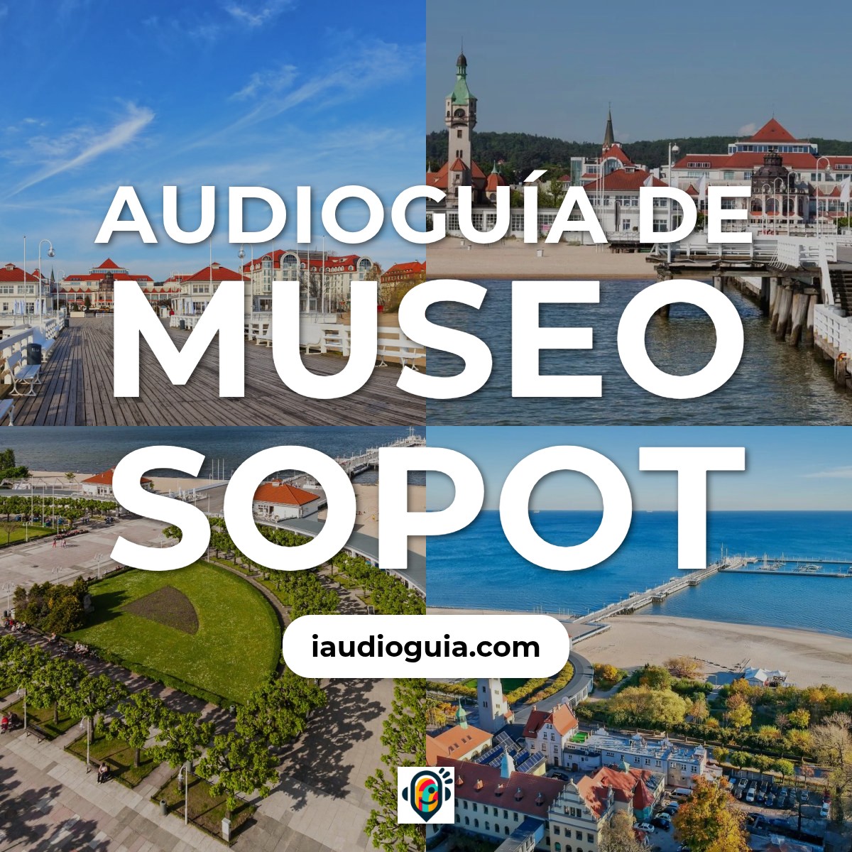 Audioguía de Museo Sopot