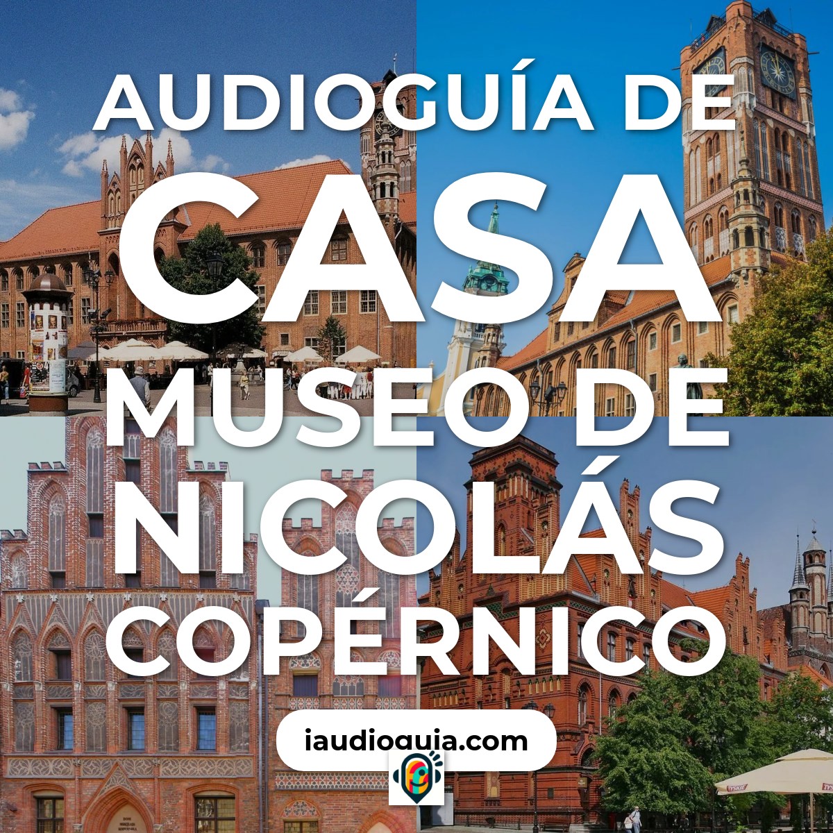 Audioguía de Casa Museo Nicolas Copernico