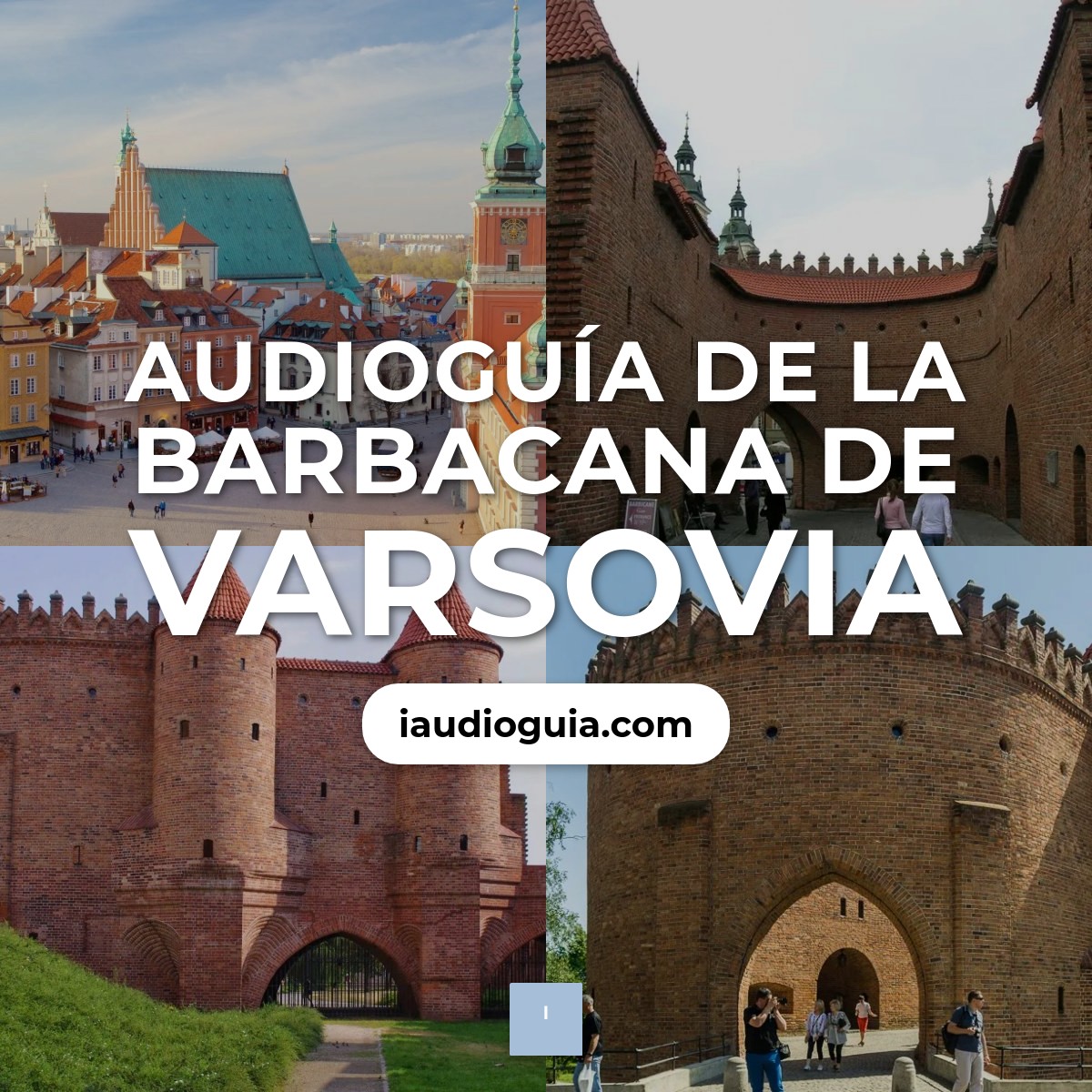 Audioguía de Barbacana Varsovia