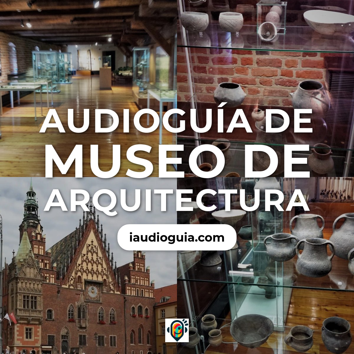 Audioguía de Museo Arquitectura