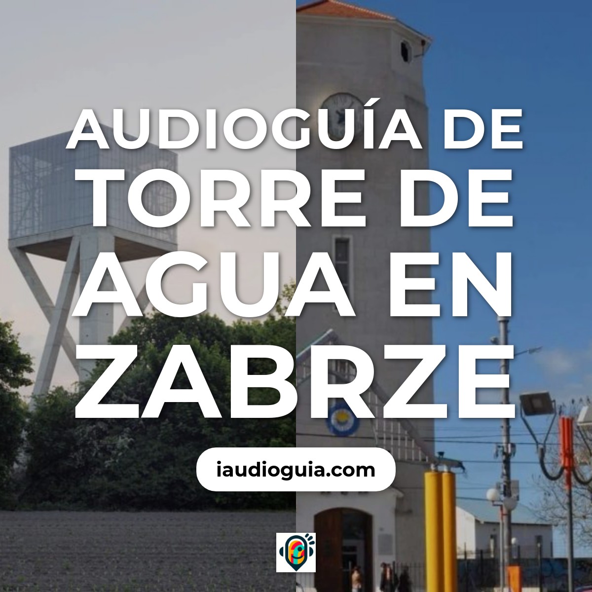 Audioguía de Torre Agua