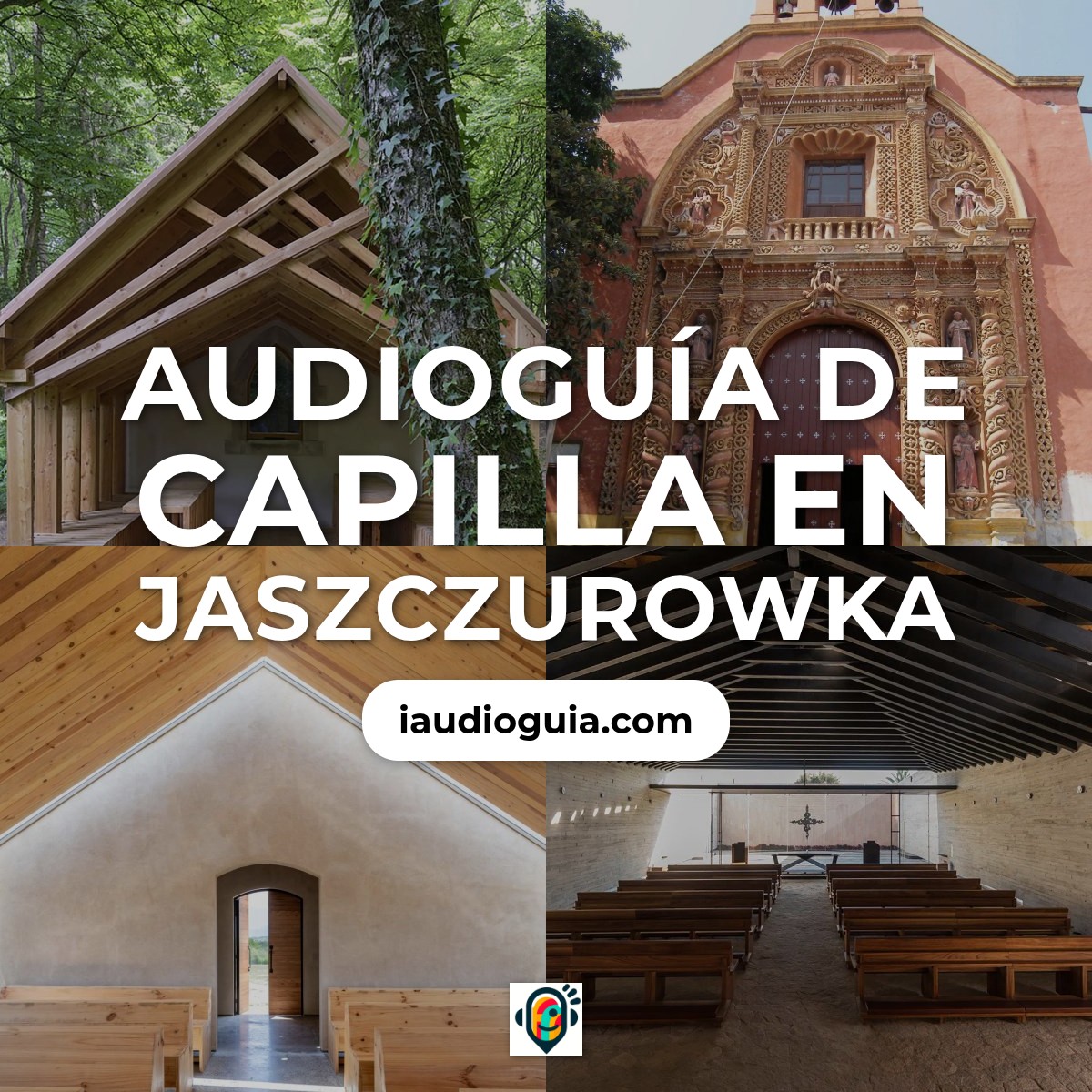 Audioguía de Capilla En Jaszczurowka