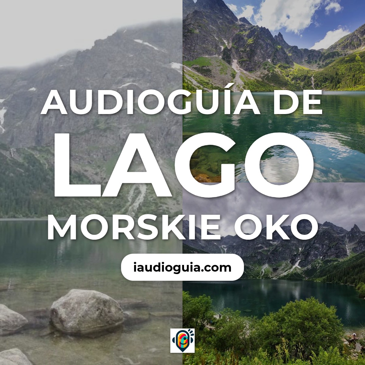 Audioguía de Lago Morskie Oko