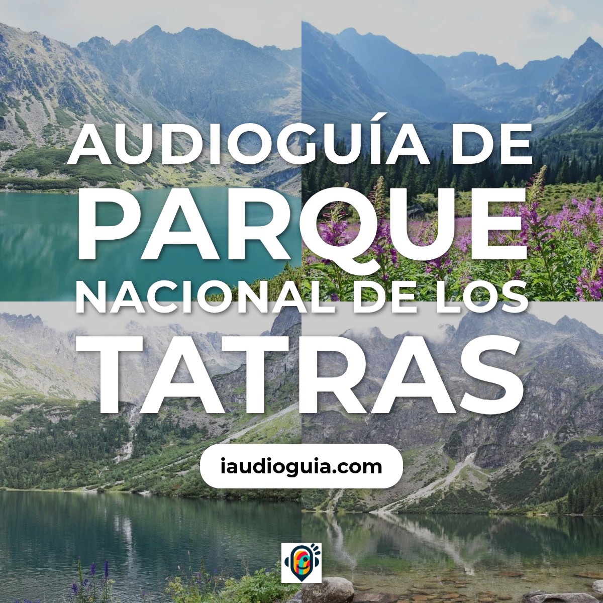 Audioguía de Parque Nacional Tatras