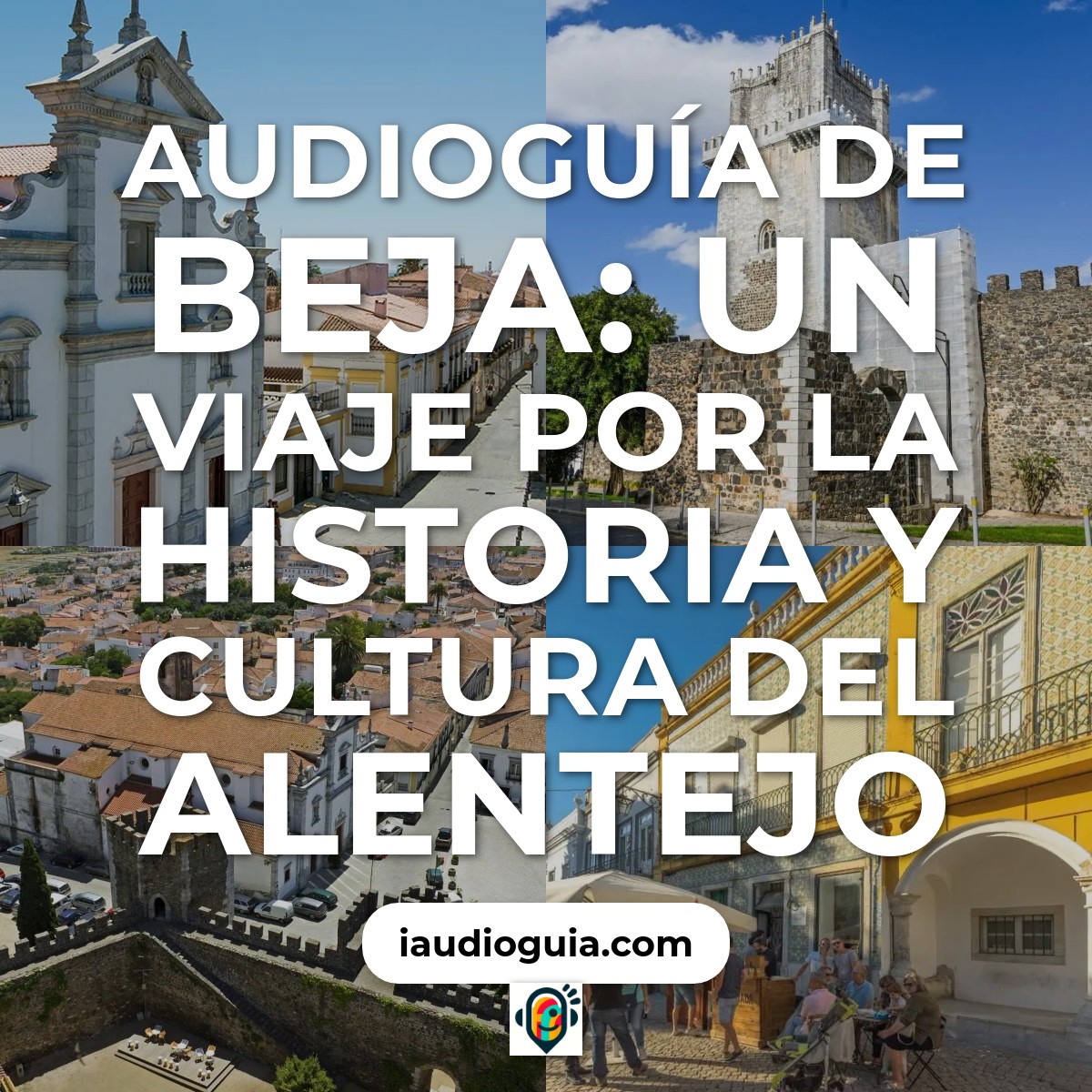 Audioguía de Beja