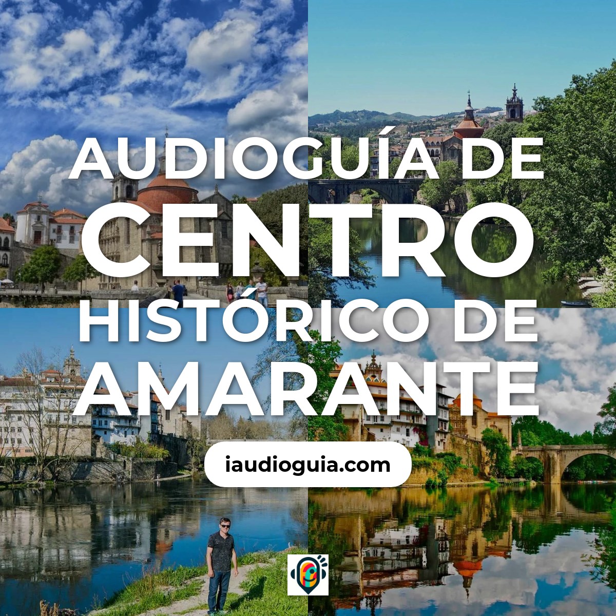 Audioguía de Centro Historico Amarante