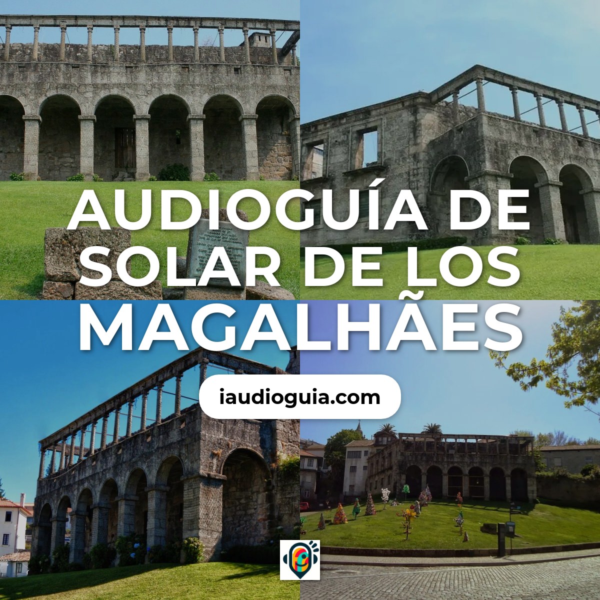 Audioguía de Solar Dos Magalhaes