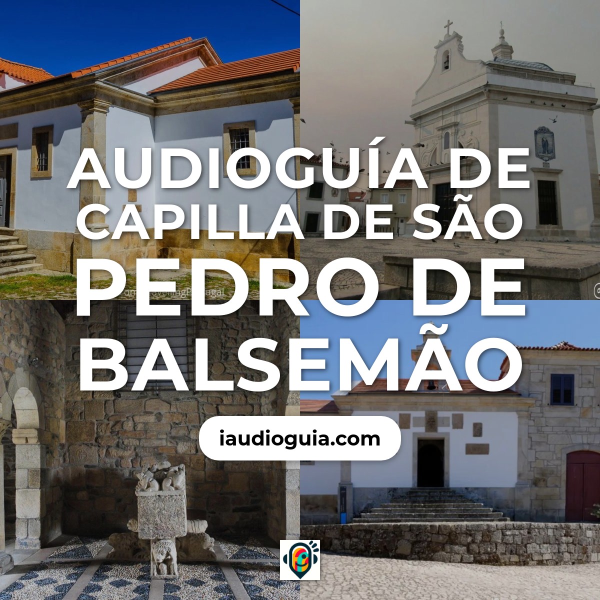 Audioguía de Capilla Sao Pedro Balsemao