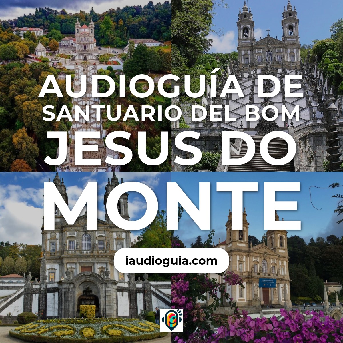 Audioguía de Santuario del Bom Jesus do Monte