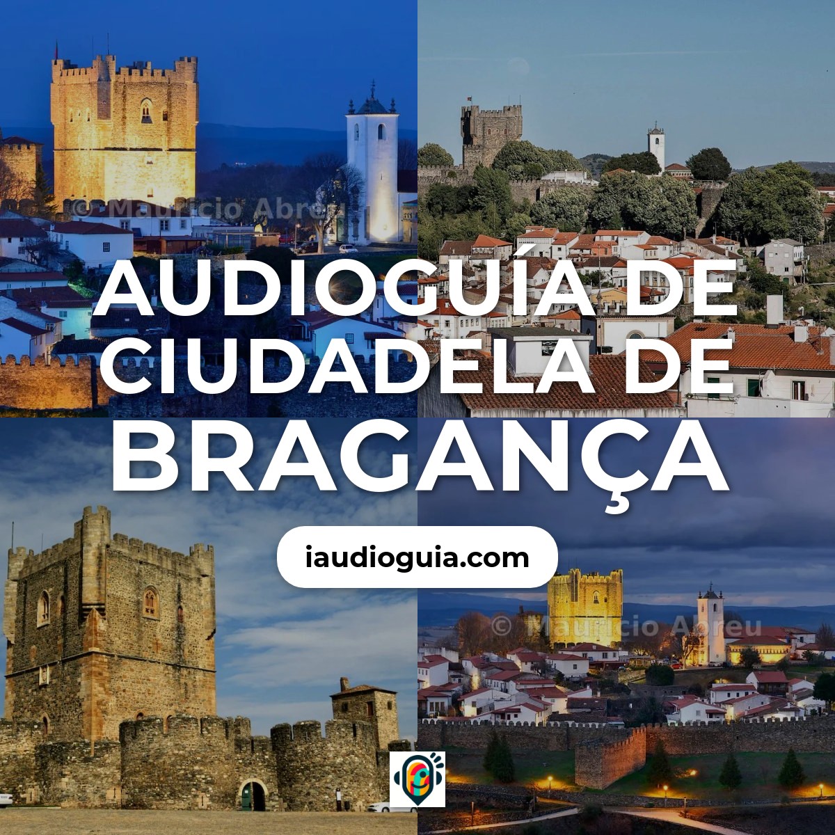 Audioguía de Citadel Of Braganca