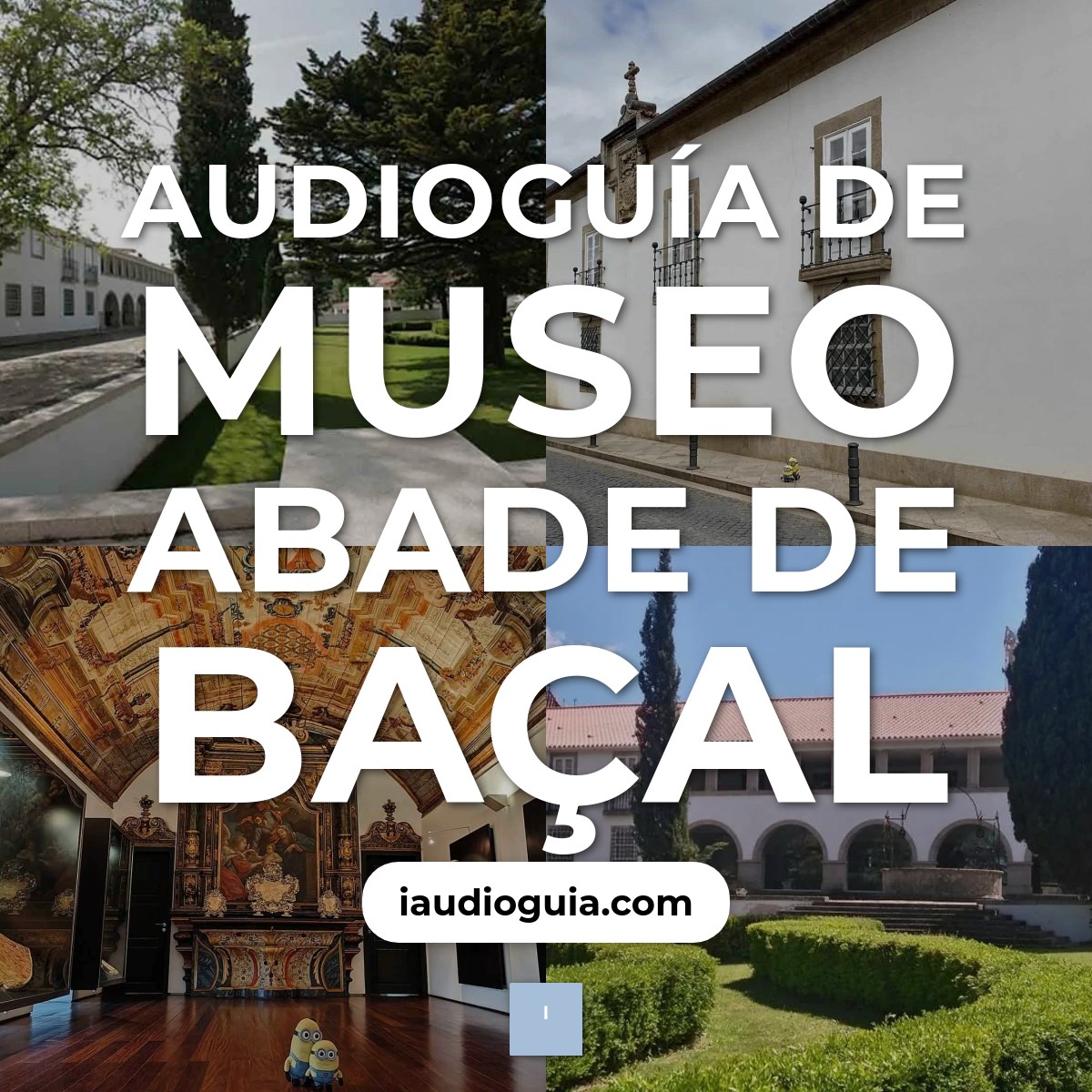 Audioguía de Museu Do Abade Bacal