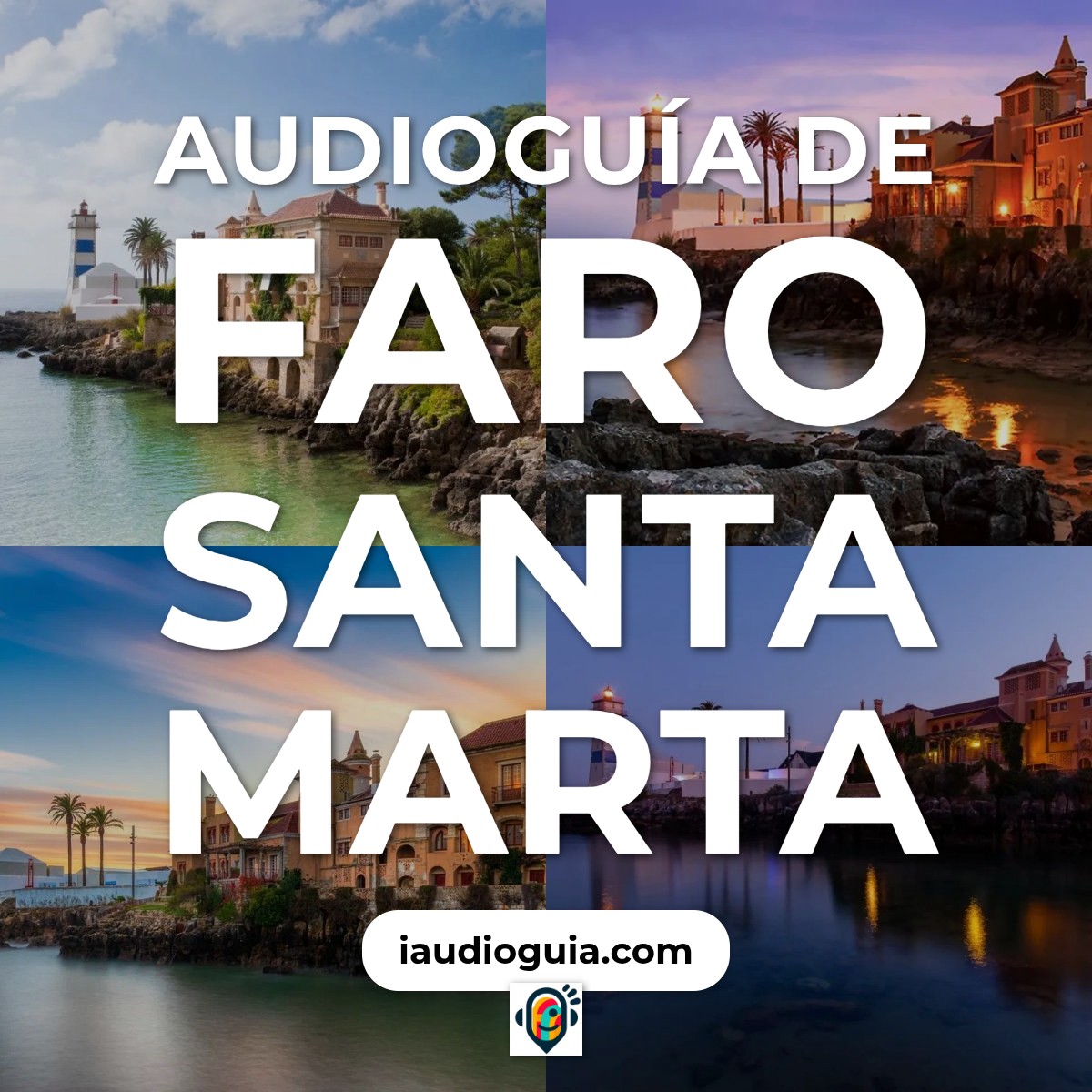Audioguía de Faro Santa Marta