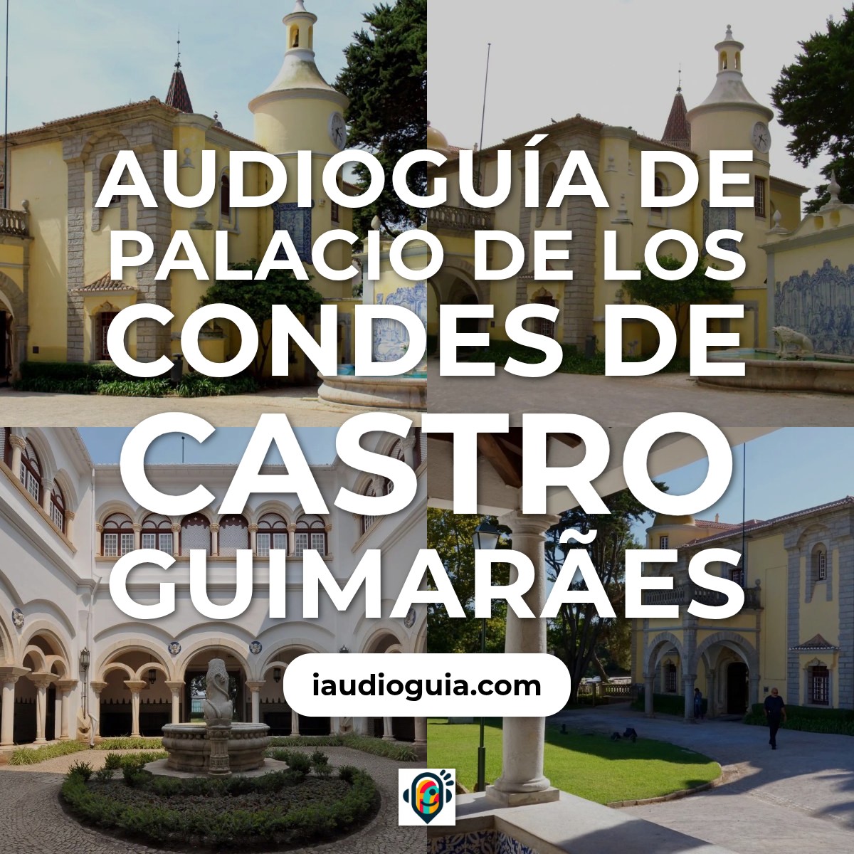 Audioguía de Museo Condes Castro Guimaraes