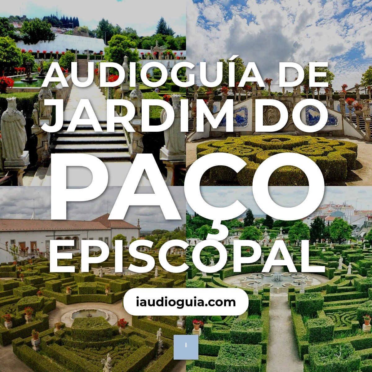 Audioguía de Jardim Do Paco Episcopal