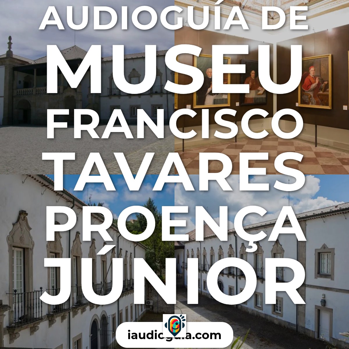 Audioguía de Museu Francisco Tavares Proenca Junior