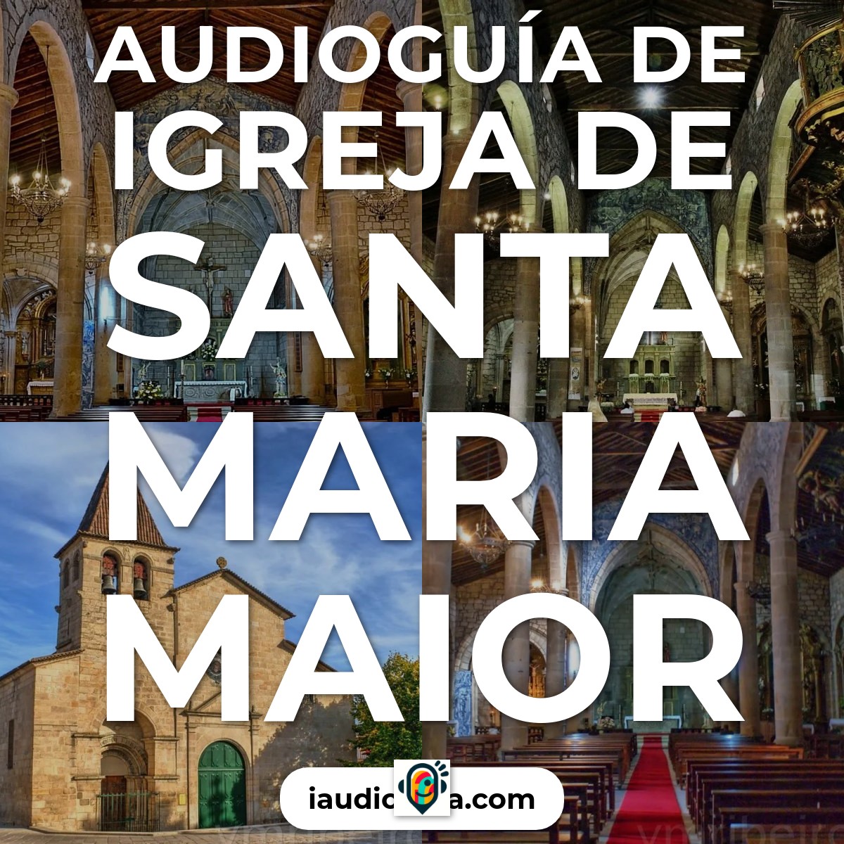 Audioguía de Igreja Santa Maria Maior