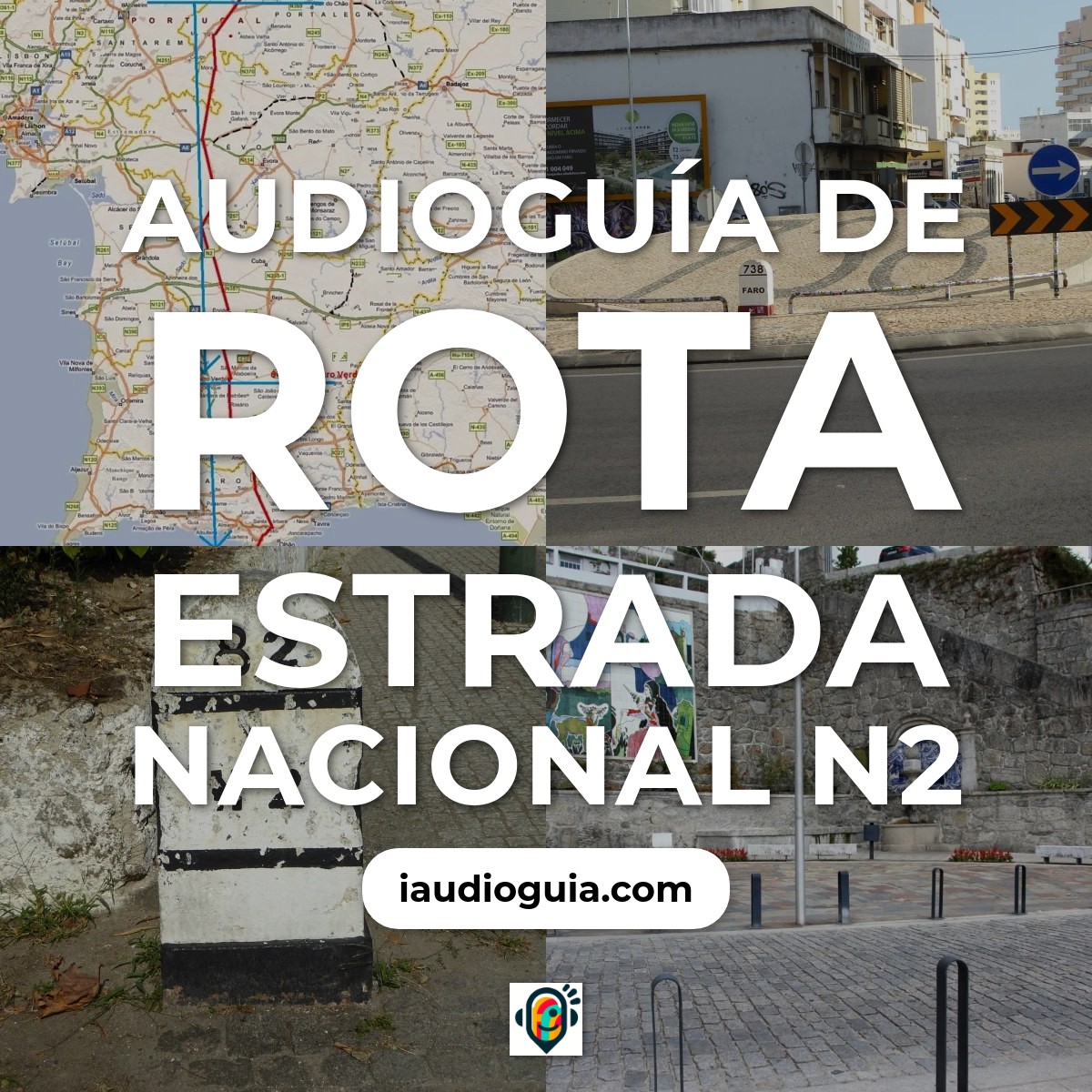 Audioguía de Rota Estrada Nacional N2