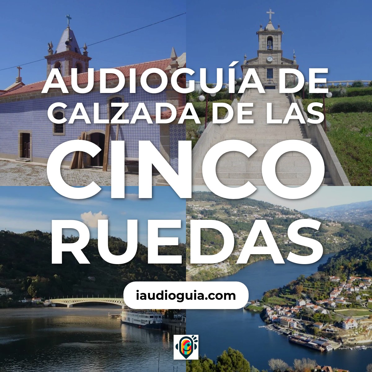 Audioguía de Calcada Cinco Rodas