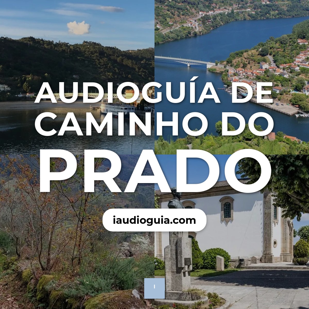 Audioguía de Caminho Do Prado