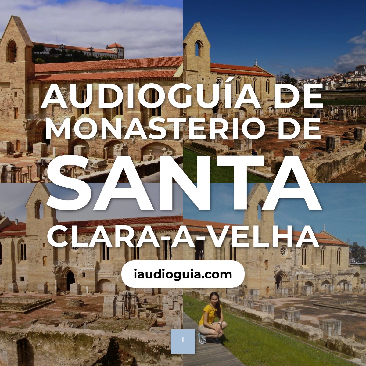 Audioguía de Monasterio Santa Clara A Velha