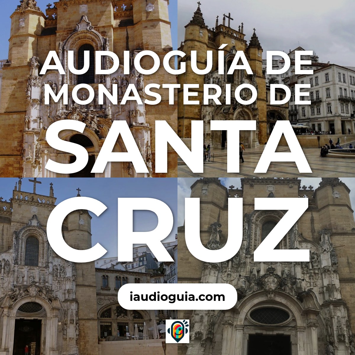 Audioguía de Monasterio de Santa Cruz