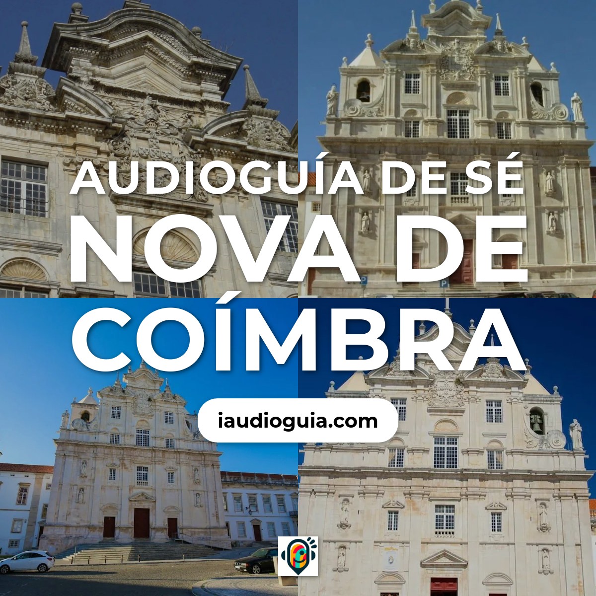 Audioguía de Sé Nova de Coímbra