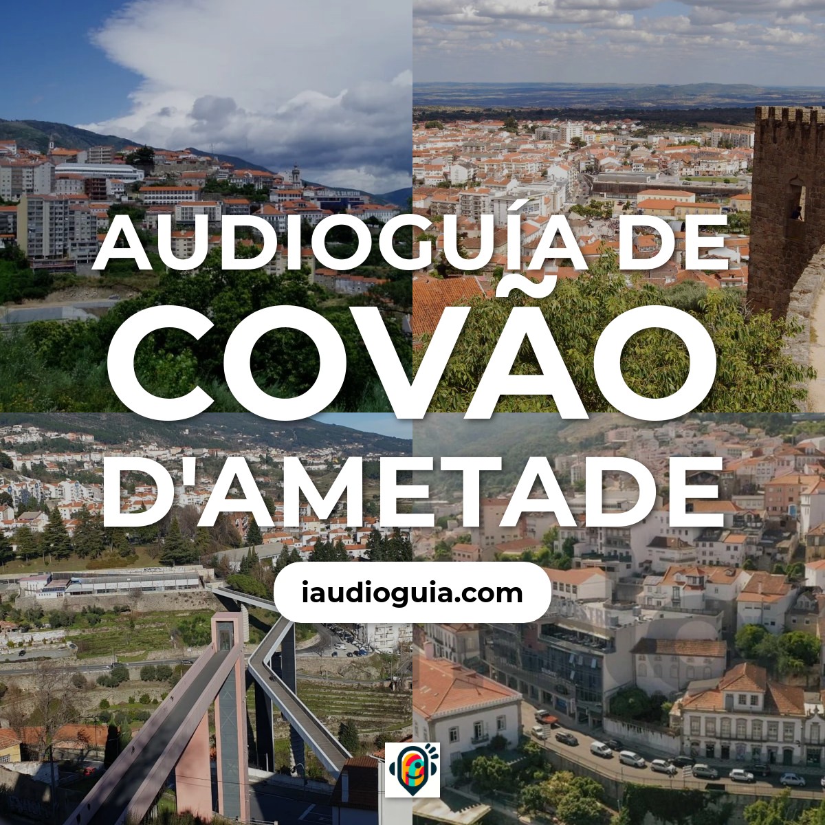 Audioguía de Covao D Ametade