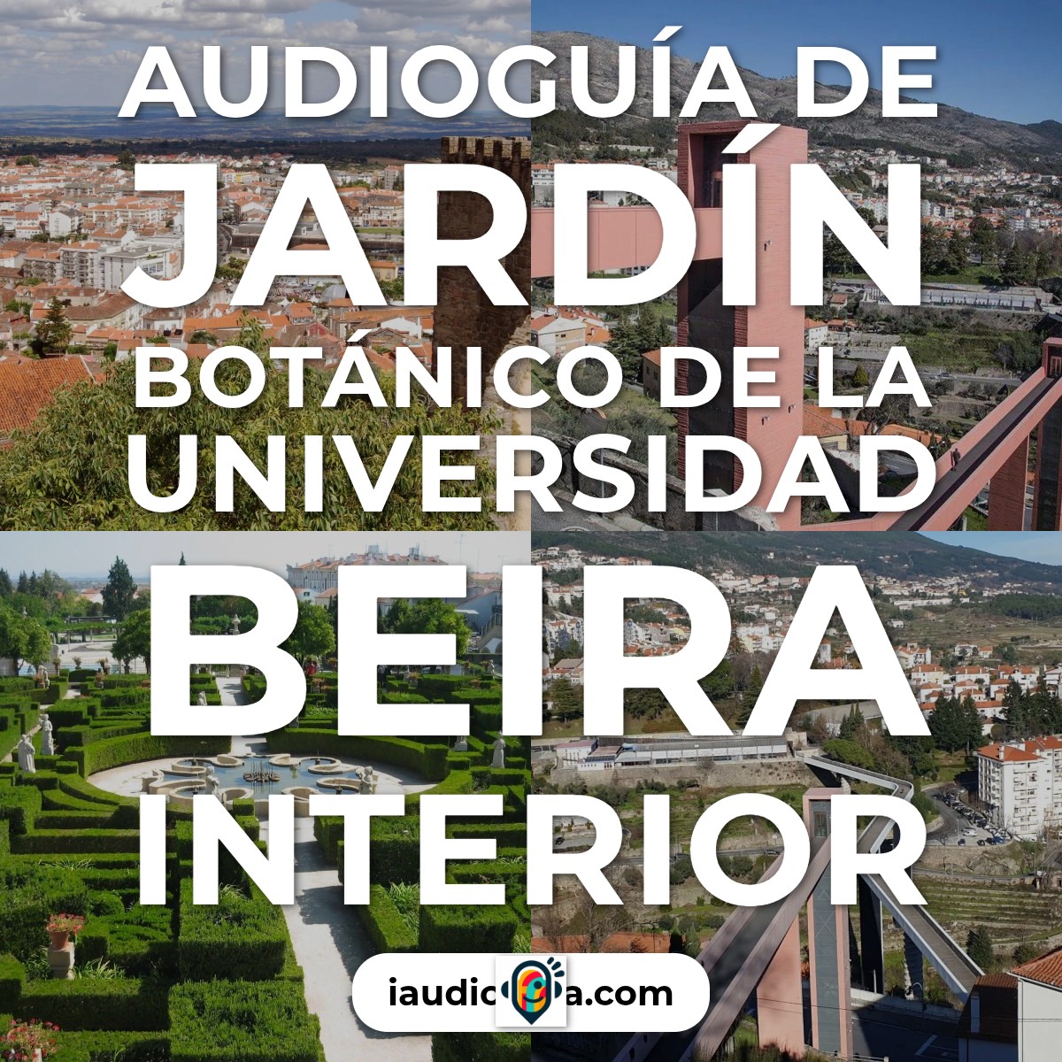 Audioguía de Jardin Botanico Universidad Beira Interior