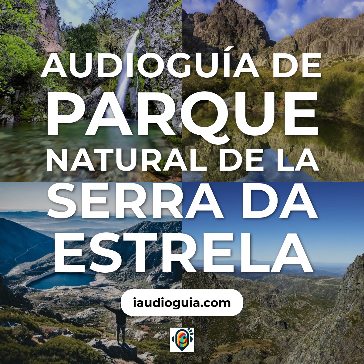 Audioguía de Parque Natural Serra Da Estrela