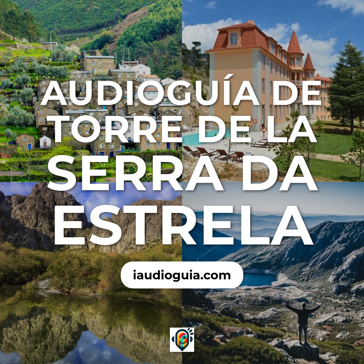 Audioguía de Torre Serra Da Estrela