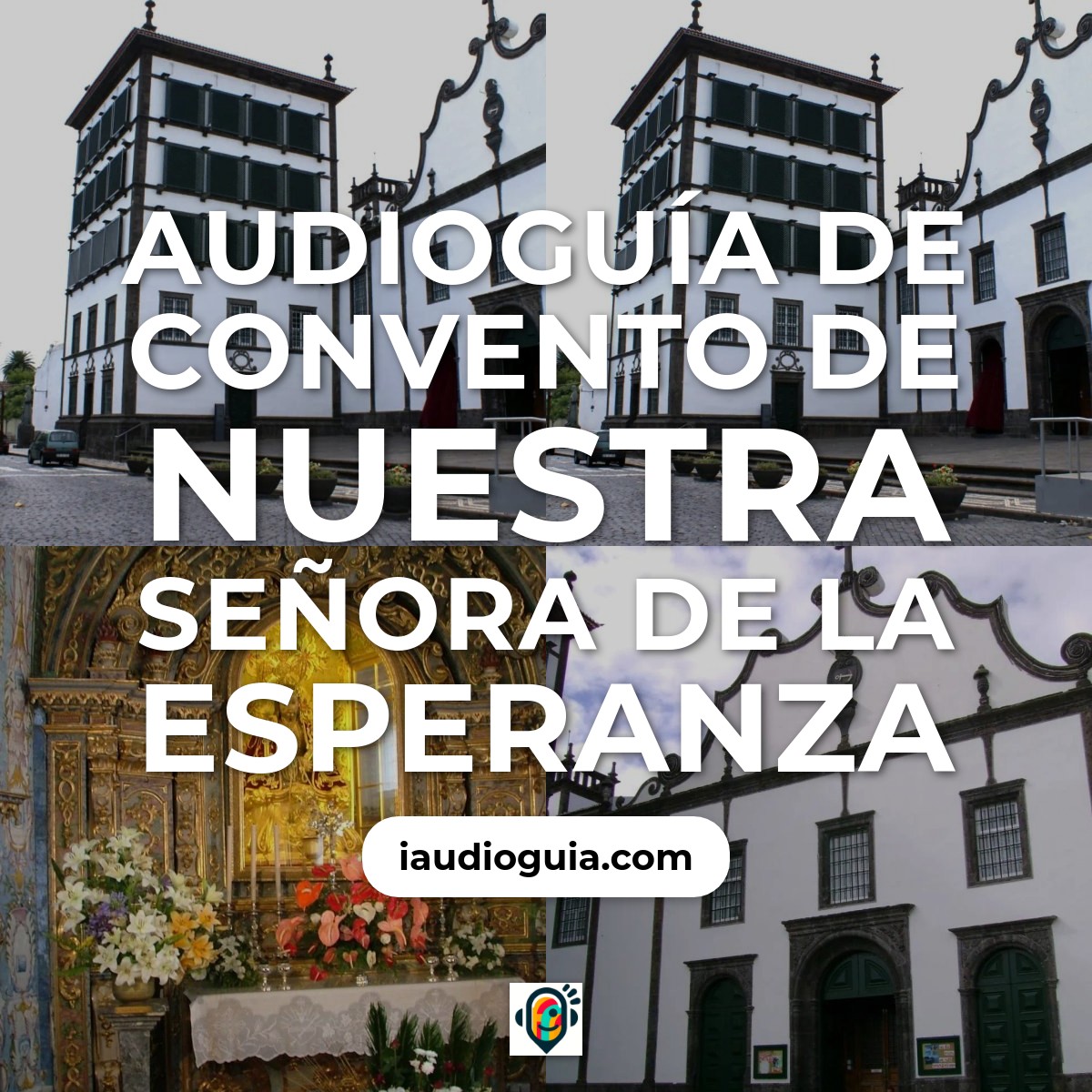 Audioguía de Convento de Nuestra Señora de la Esperanza