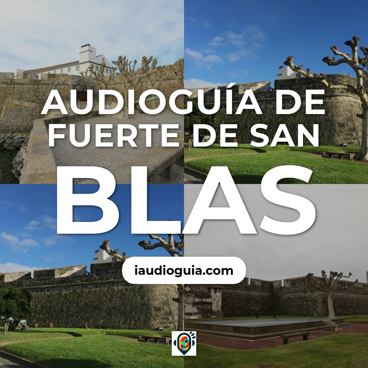 Audioguía de Fuerte de San Blas