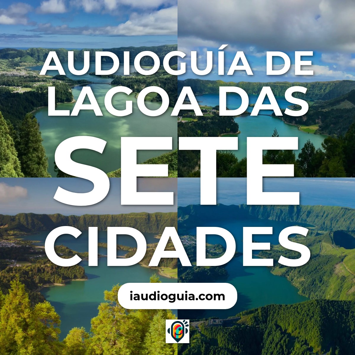 Audioguía de Lagoa das Sete Cidades