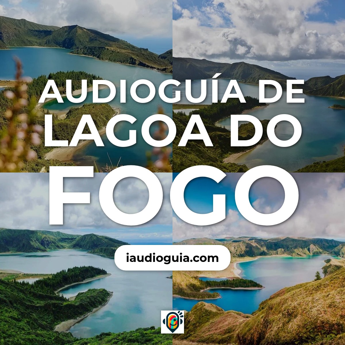 Audioguía de Lagoa Do Fogo