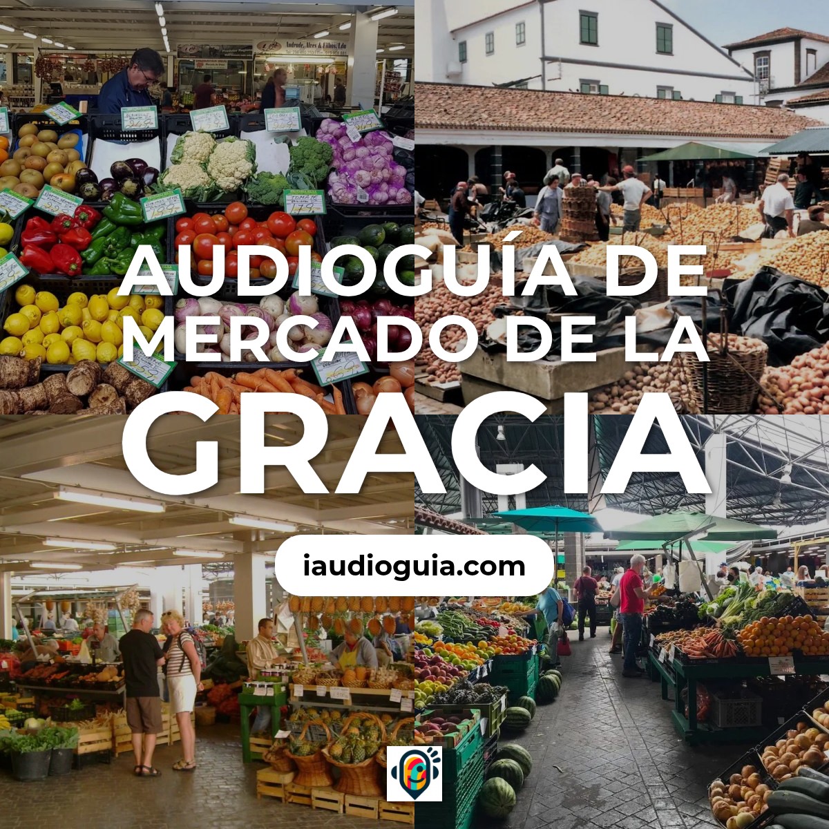 Audioguía de Mercado Graca