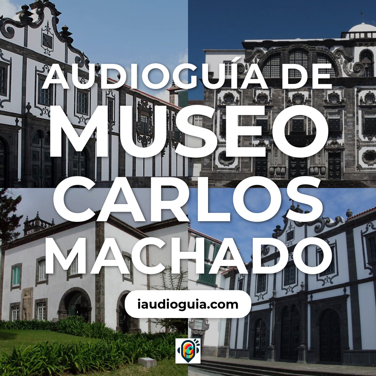 Audioguía de Museo Carlos Machado