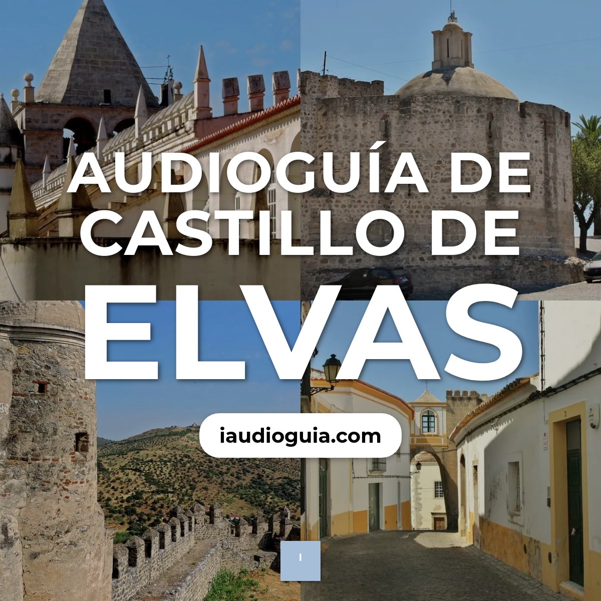 Audioguía de Castillo Elvas