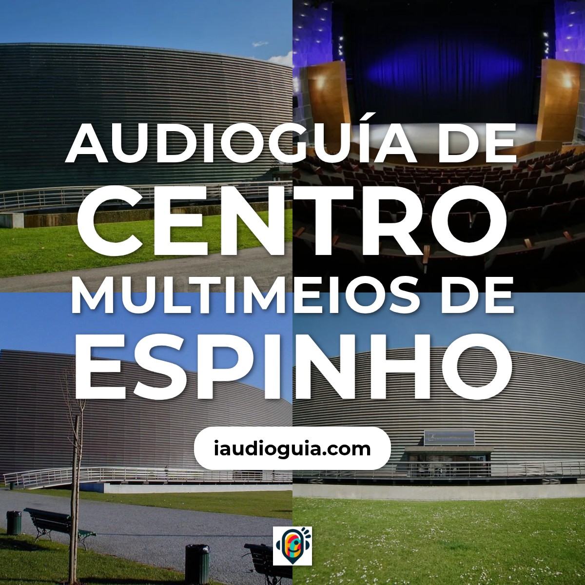 Audioguía de Centro Multimeios Espinho