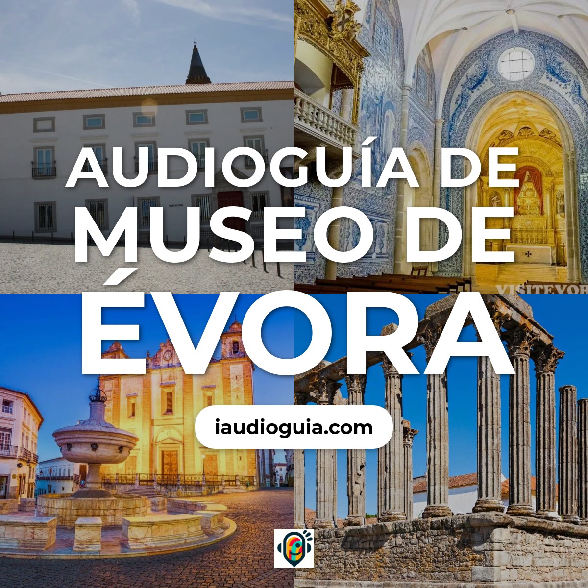 Audioguía de Museo Evora