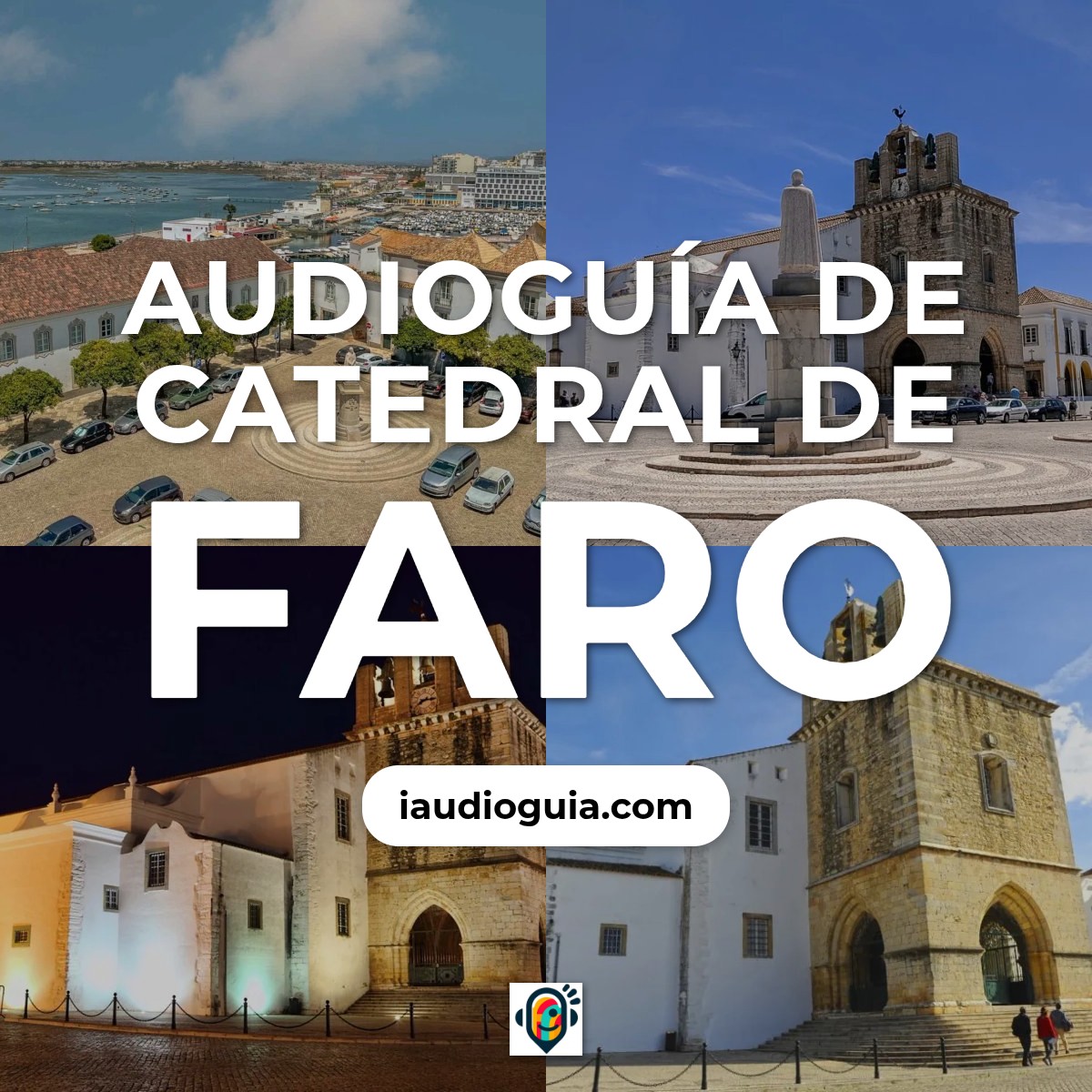 Audioguía de Catedral Faro
