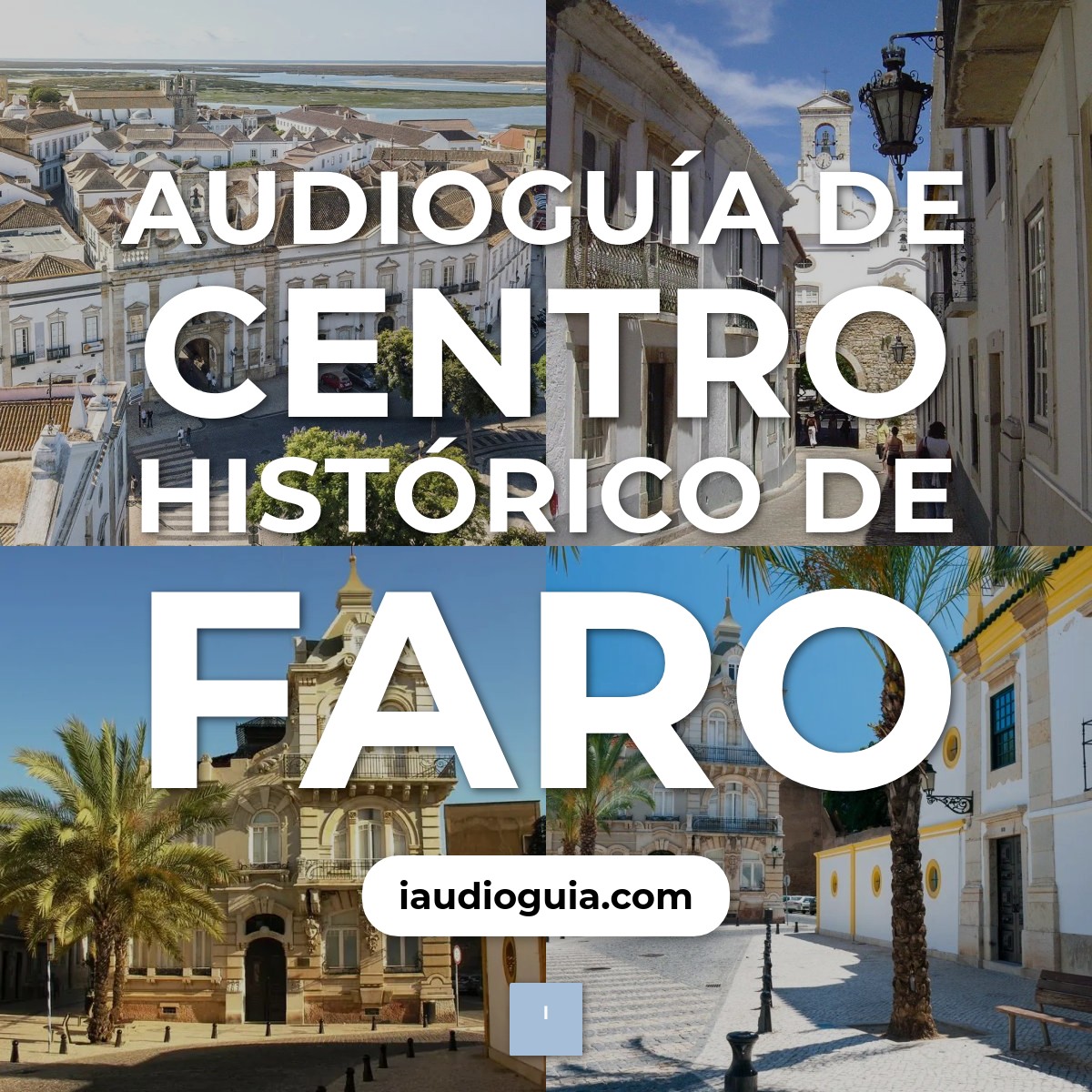 Audioguía de Centro Historico Faro
