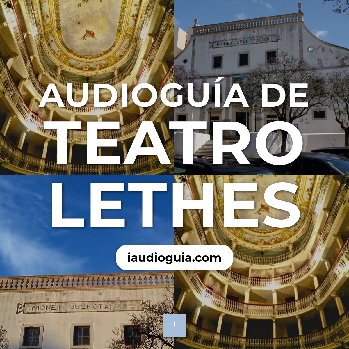 Audioguía de Teatro Lethes