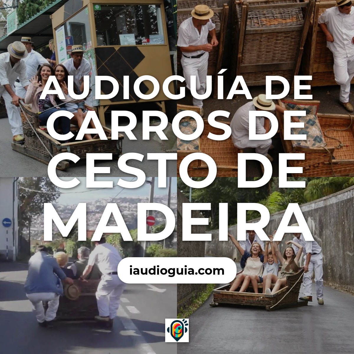 Audioguía de Carros Cesto