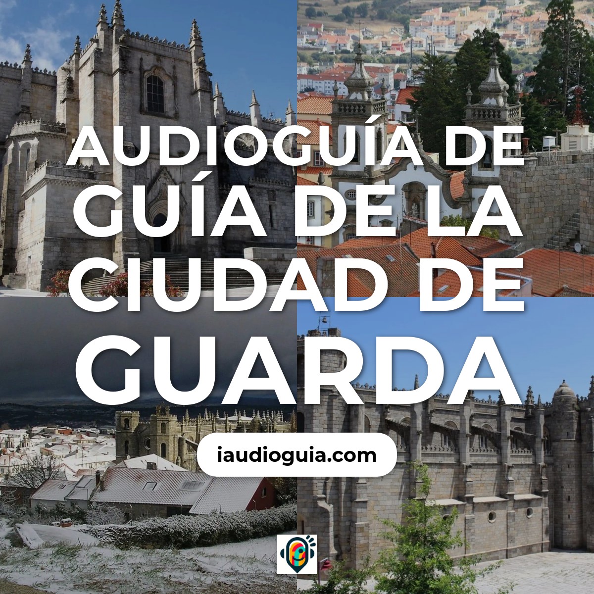 Audioguía de Guía de la Ciudad de Guarda