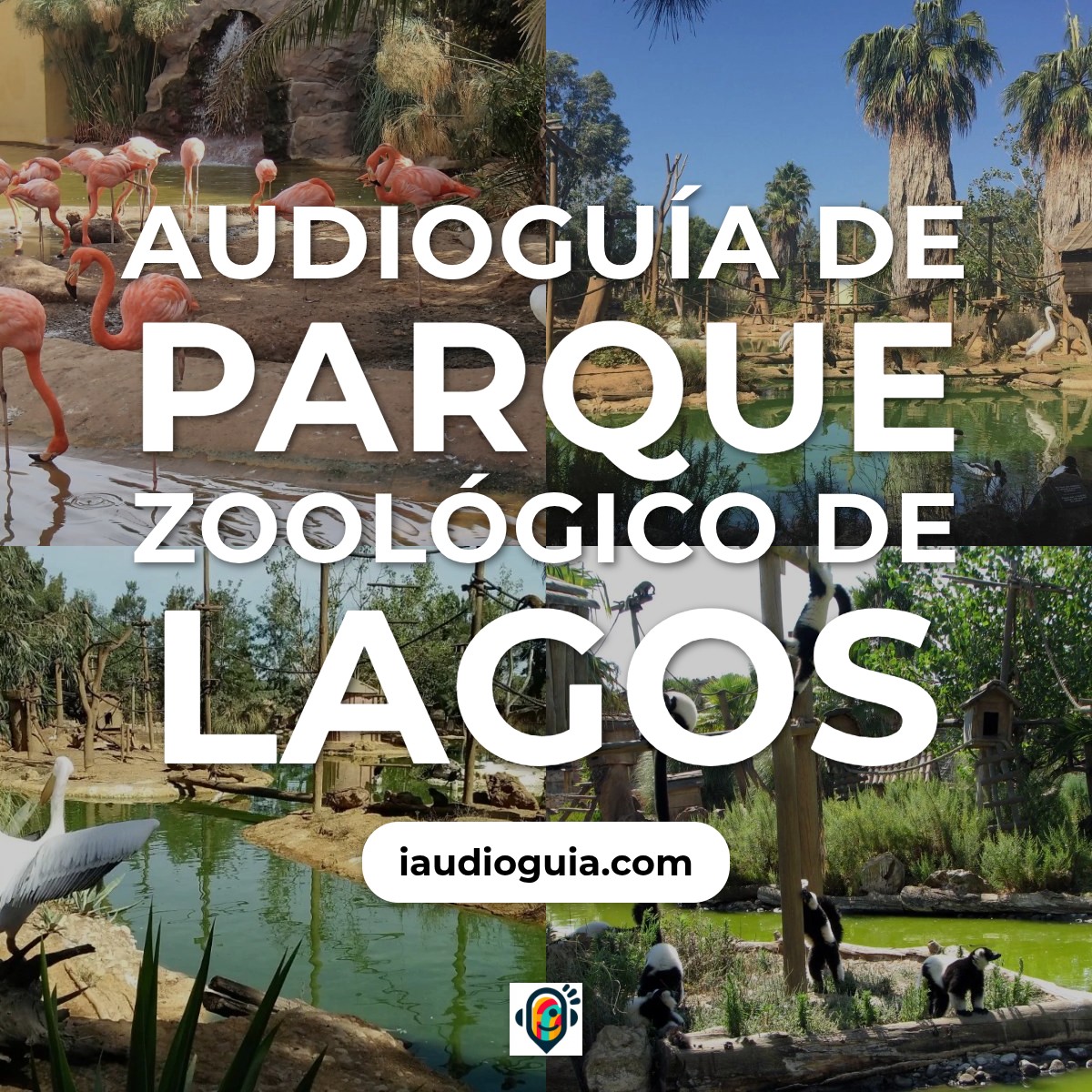 Audioguía de Parque Zoologico Lagos