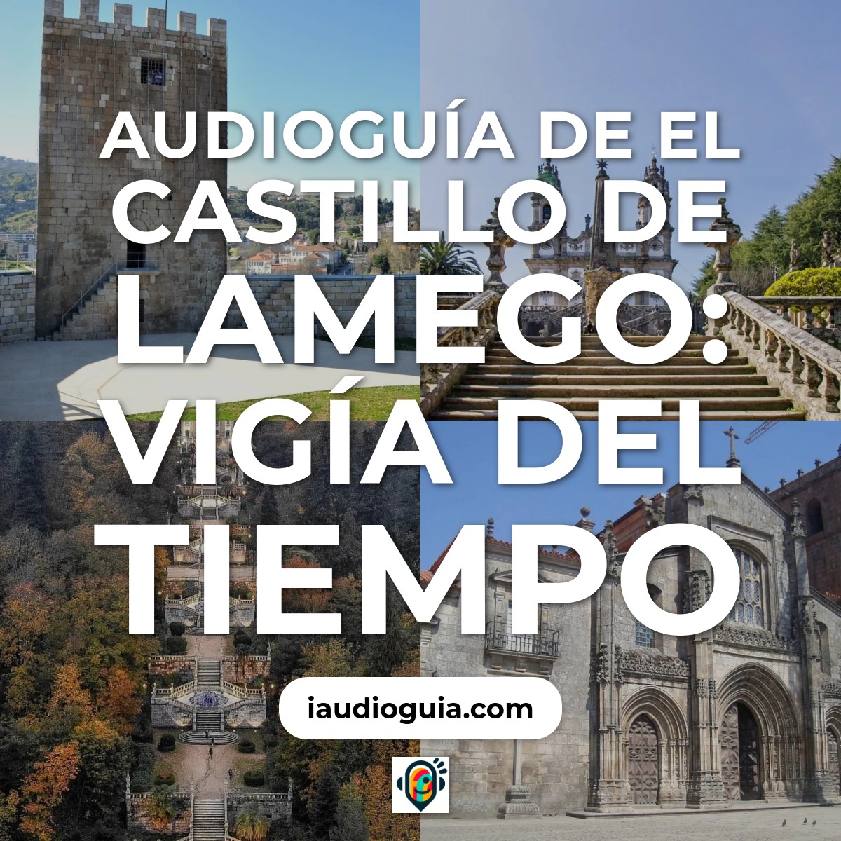 Audioguía de Castillo Lamego