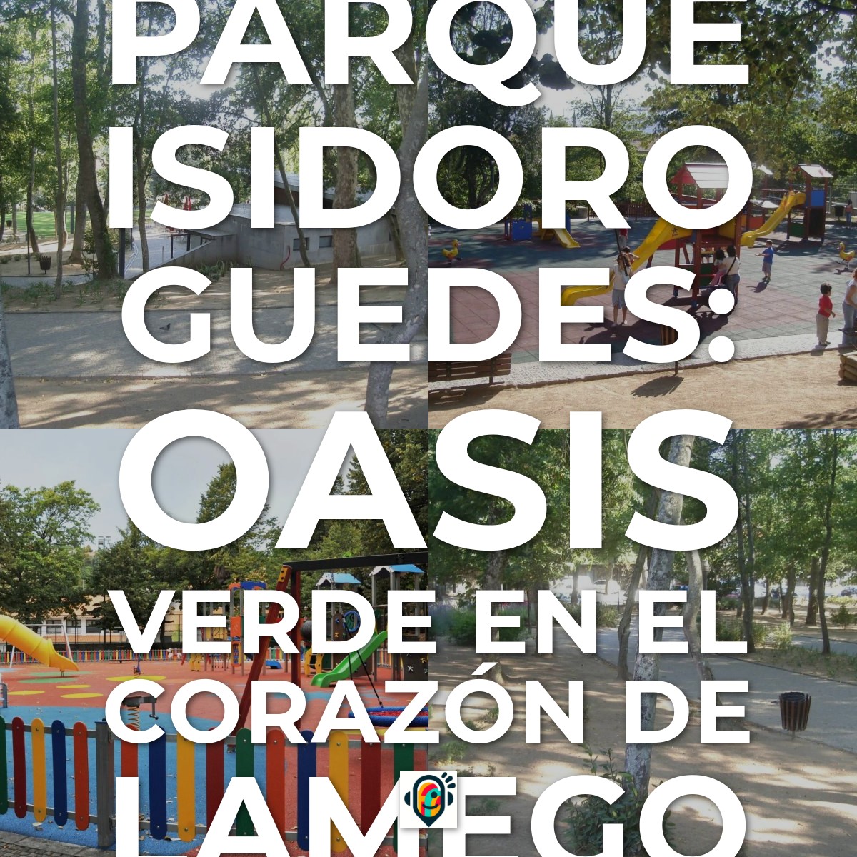 Audioguía de Parque Isidoro Guedes