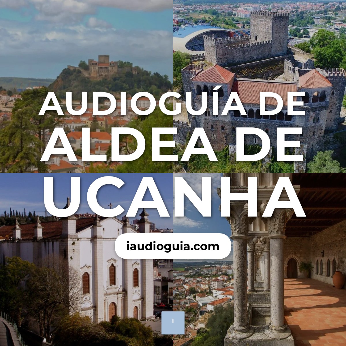 Audioguía de Aldea Ucanha