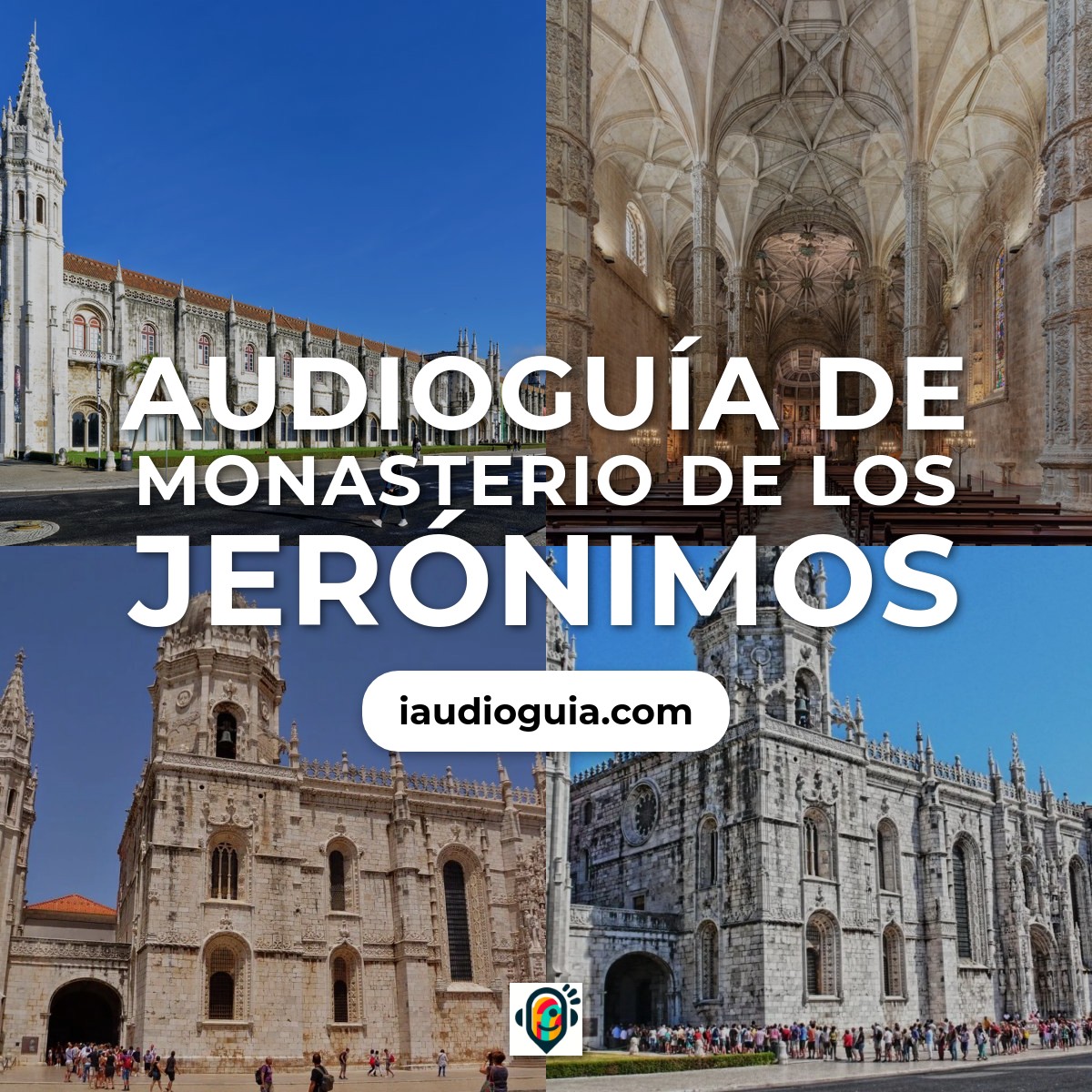 Audioguía de Monasterio De Los Jeronimos