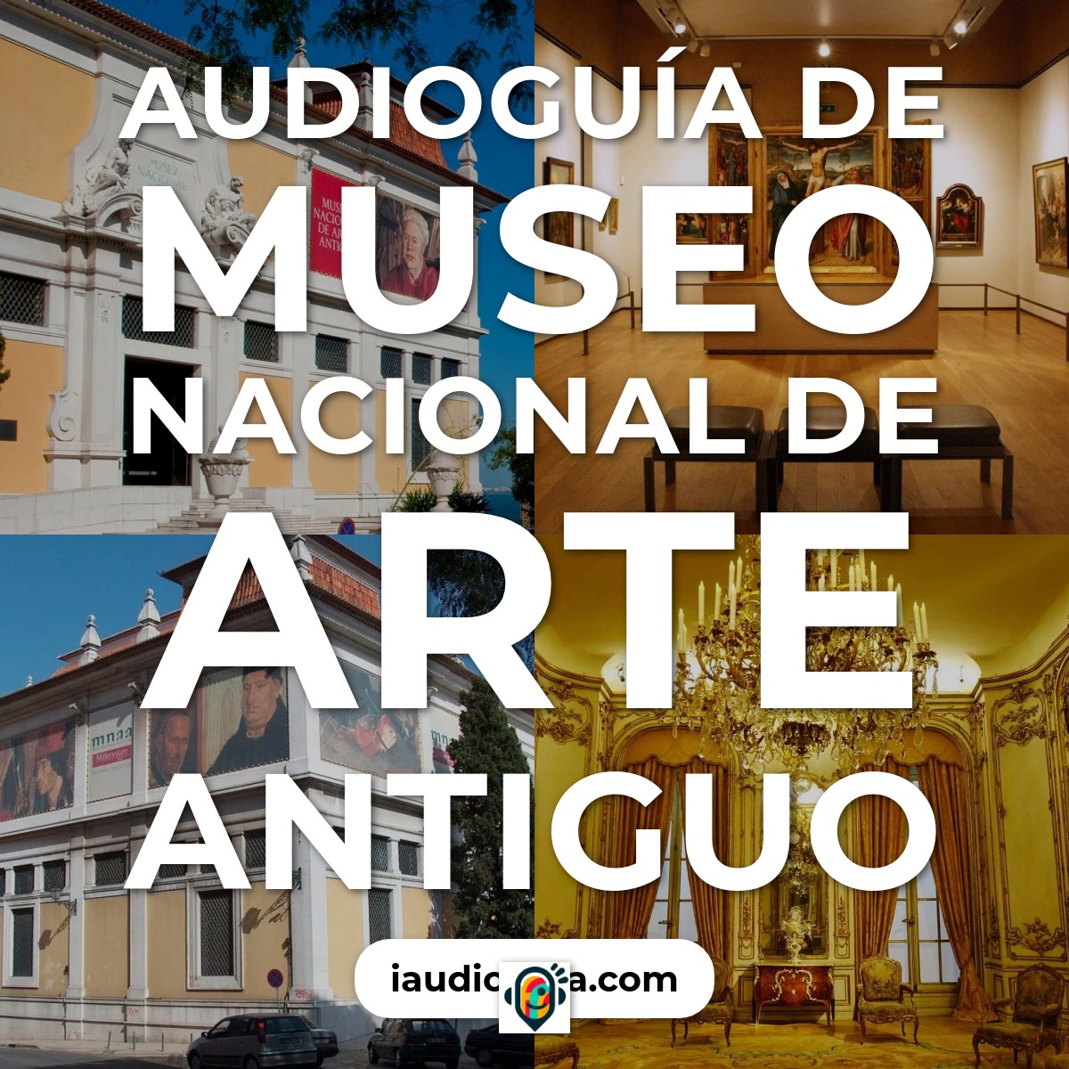 Audioguía de Museo Nacional Arte Antiguo